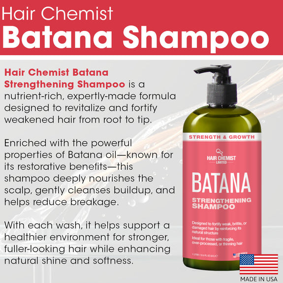 HAIR CHEMIST BATANA STRENGTHENING SHAMPOO 33.8 OZ.