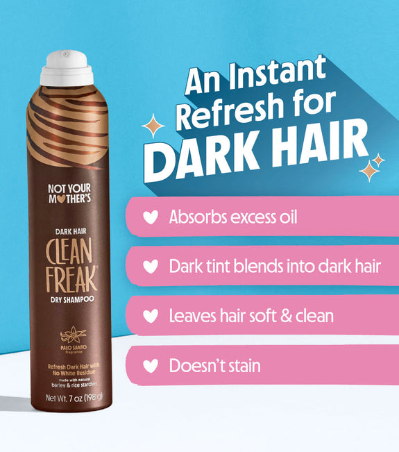 NOT YOUR MOTHER’S CLEAN FREAK DARK TINT DRY SHAMPOO 7 OZ