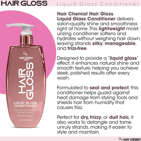 Hair Chemist Hair Gloss Liquid Glass Conditioner 1 Litter/33.8oz