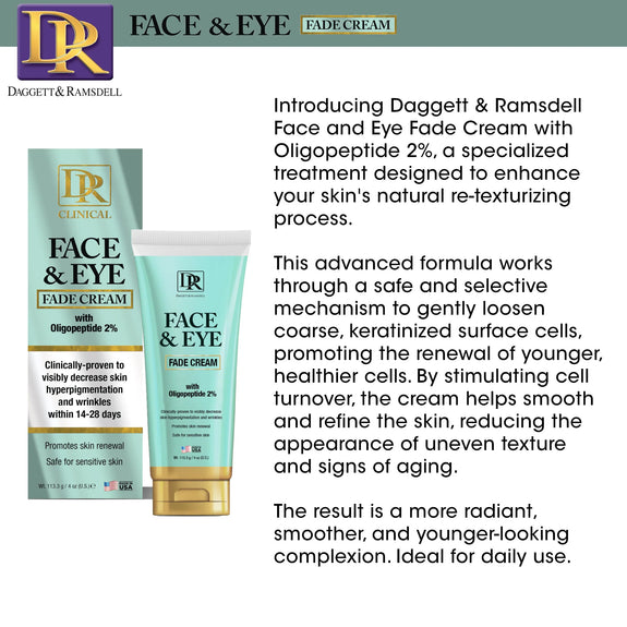 DAGGETT & RAMSDELL FACE AND EYE FADE CREAM WITH OLIGOPEPTIDE 2% 4 OZ.