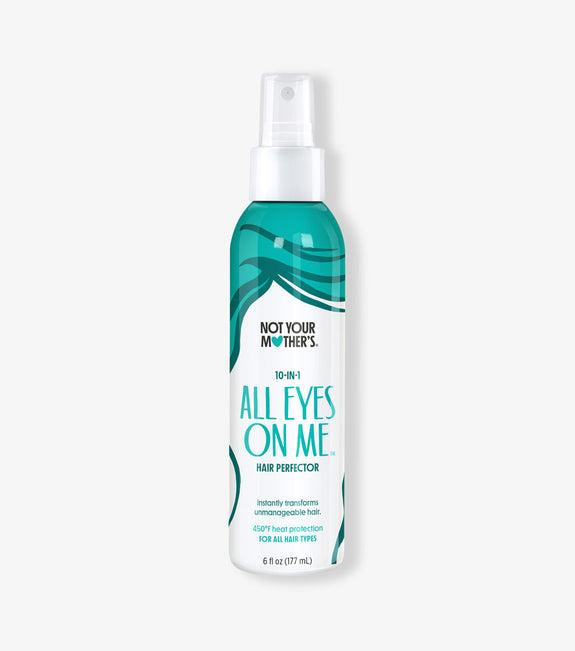 NOT YOUR MOTHER’S ALL EYES ON ME 10 IN 1 HAIR PERFECTOR