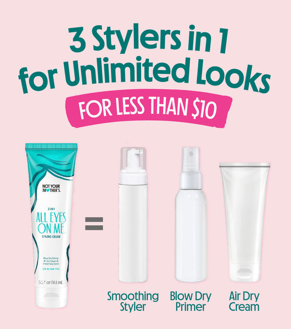 NOT YOUR MOTHER’S ALL EYES ON ME 3 IN 1 STYLING CREAM