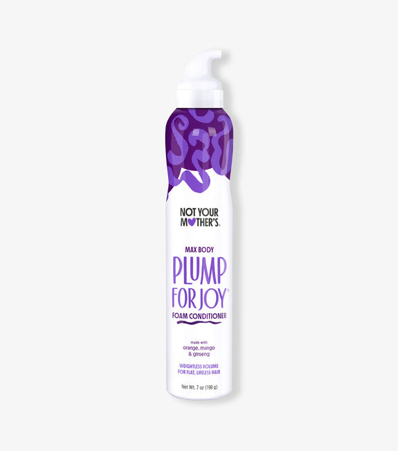 NOT YOUR MOTHER’S PLUMP FOR JOY MAX BODY FOAM CONDITIONER