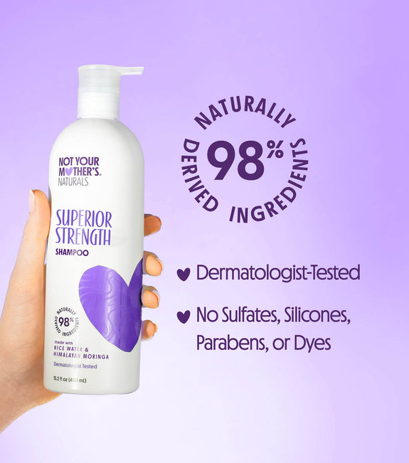 NOT YOUR MOTHER’S NATURALS  SUPERIOR STRENGTH SHAMPOO