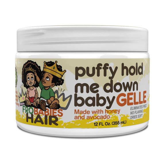 Puffy Hold Me Down Baby Gelle 12oz